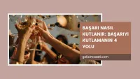 Başarı Nasıl Kutlanır? - Başarıyı Kutlamanın 4 Yolu