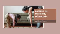 Egzersiz ve uyku düzeni ilişkisi