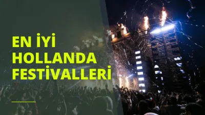 En İyi Hollanda Festivalleri