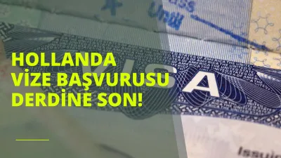 Hollanda Vize Başvurusu - Hızlı Randevu