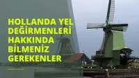 Hollanda Yel Değirmenleri