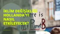 İklim değişikliğinin Hollanda'ya etkileri