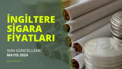 İngiltere Sigara Fiyatları