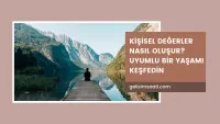 Kişisel Değerler Nasıl Oluşur