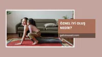 Öznel İyi Oluş Nedir?