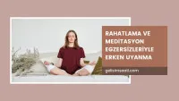 Meditasyon ile Erken Uyanma