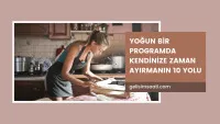 Kendine Zaman Ayırma yolları